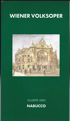 Wiener Volksoper: Programmheft: Giuseppe Verdi - Nabucco.