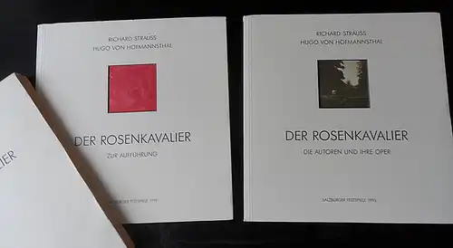 Salzburger Festspiele (Hrsg.): Programmhefte: Der Rosenkavalier: zur Aufführung/ Die Autoren und ihre Oper. 