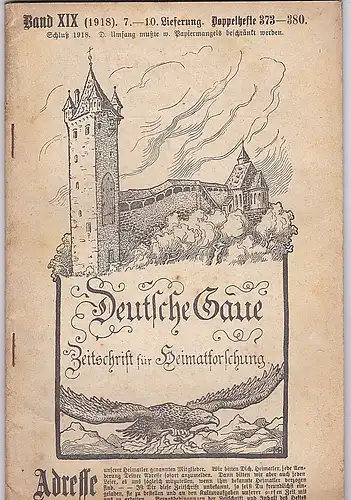 Frank, C. , Kaubeuren (Hrsg.): Deutsche Gaue. Zeitschrift für Heimatforschung.. Band XIX  (1918) 7.u. 8. Lieferung Doppelhefte 373-380. 