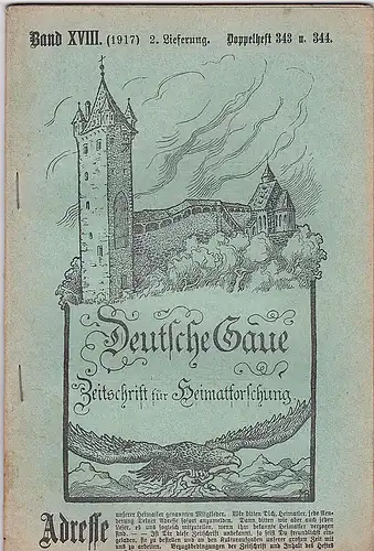 Frank, C. , Kaubeuren (Hrsg.): Deutsche Gaue. Zeitschrift für Heimatforschung.. Band XVIII (1917) 2. Lieferung Doppelheft 343 u. 344. 
