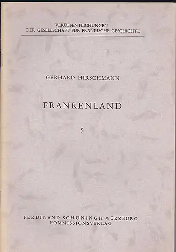 Hirschmann, Gerhard: Die Sammelblätter des Historischen Vereins Eichstätt. 