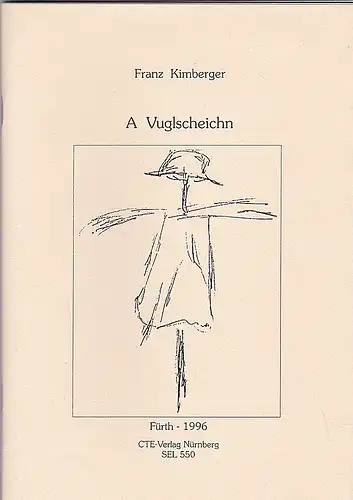 Kimberger, Franz: A Vuglscheichn. 