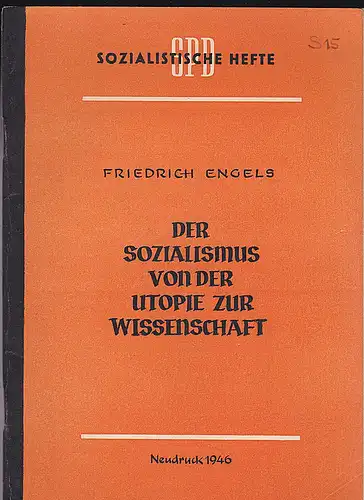 Der Sozialismus von der Utopie zur Wissenschaft, Neudruck 1946