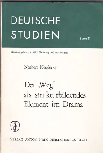 Neudecker, Norbert: Der "Weg" als strukturbildendes Element im Drama. 