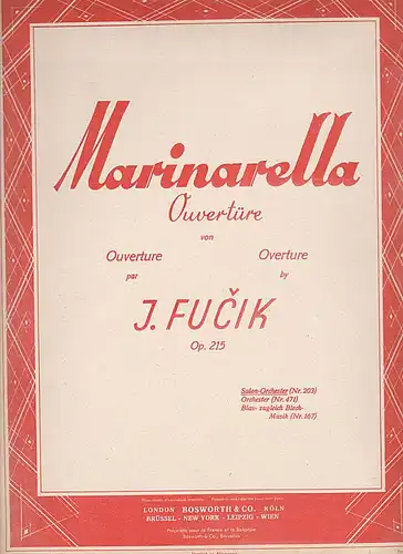 Fucik, J. Marinarella. Ouvertüre Op. 215, Salon-Orchester (Nr. 203)