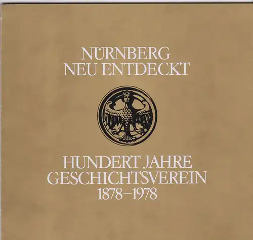 Imhoff, Christoph Frhr. Von: Nürnberg neu entdeckt: Einhundert Jahre Geschichtsverein 1878-1978. 