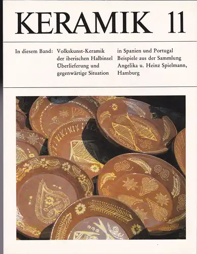Honig, Christian: Keramik 11 Publikation für Töpfer, Sammler und Museen. 