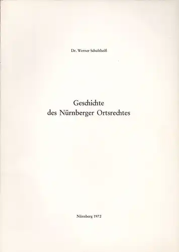 Geschichte des Nürnberger Ortsrechtes