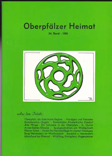 Zückert, Gerhard Oberpfälzer Heimat. 24. Band 1980
