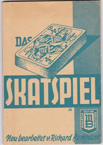 Burghardt, Richard (neu bearbeitet von): Das Skatspiel. 