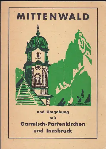 Mittenwald und Umgebung mit Garmisch-Partenkirchen und Innsbruck. 
