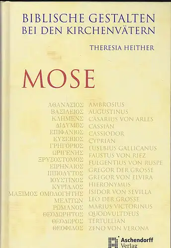 Heither, Theresia Biblische Gestalten bei den Kirchenvätern: Mose