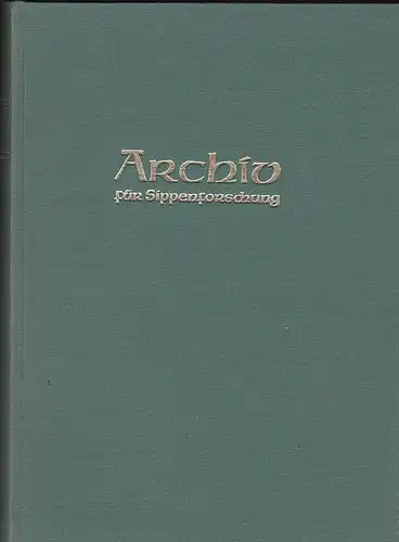 Kretschmer, Hans (Hauptschriftleitung) Archiv für Sippenforschung mit Praktischer Forschungshilfe 37. u. 38. Jahrgang 1971-1972
