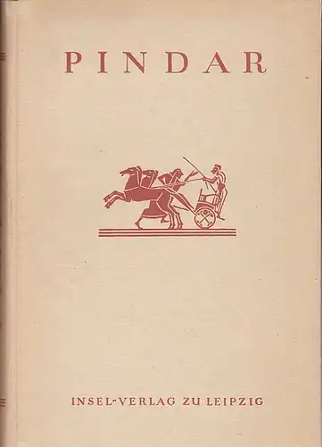 Dornseiff, Franz Pindar. Übersetzt und erläutert
