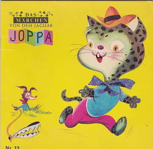 Das Märchen von dem Jaguar Joppa. 