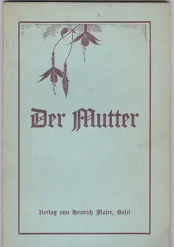 Krämer, U. (Hrsg): Der Mutter. Gedichte, Gepräche und Aufführungen zum Muttertag. 