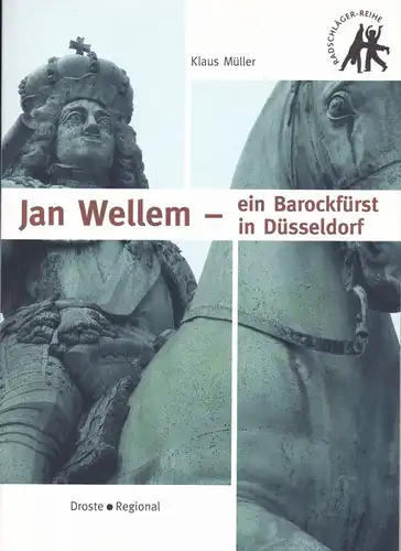 Müller, Klaus Jan Wellem- ein Barockfürst in Düsseldorf