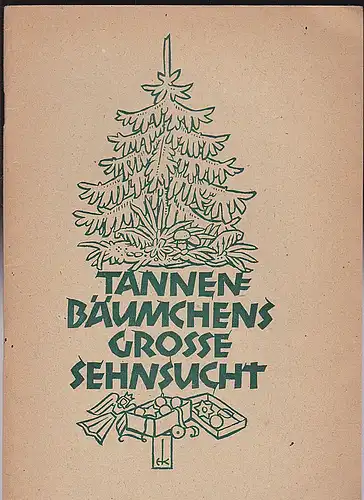 Petri, Anna: Tannenbäumchens grosse Sehnsucht. Eine Weihnachtsgeschichte. 