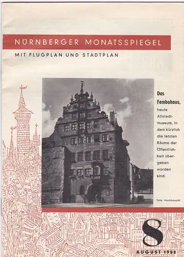 Nürnberger Monatsspiegel, August 1958 mit Flugplan und Stadtplan. 