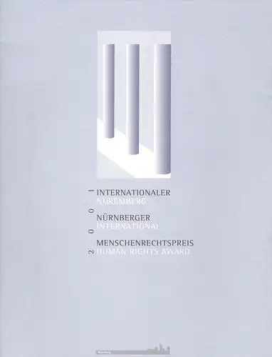 Hesselmann, Hans: Internationaler Nürnberger Menschenrechtspreis 2001 Nüremberg International Human Rights Award 2001. 
