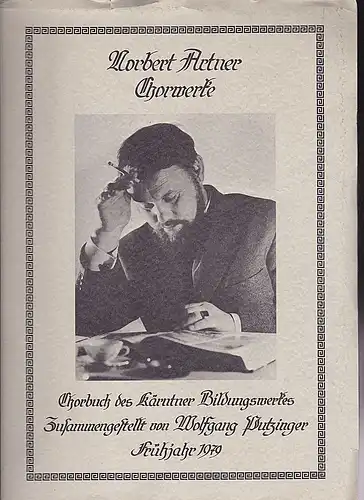 Artner, Norbert: Chorwerke. Ein Chorbuch des Kärntner Bildungswerkes zusammengestellt von Wolfgang Putziger. 