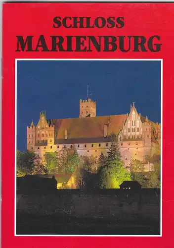 Jesionowski, Bernard: Schloss Marienburg. 