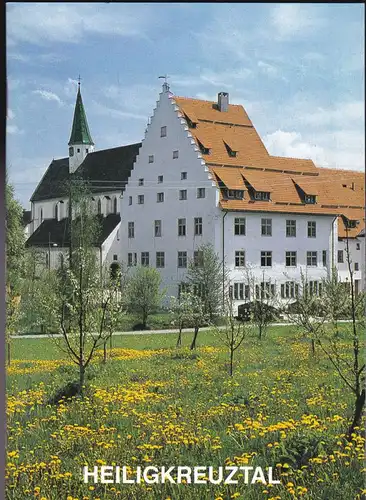 Münch, Ingrid Heiligkreuztal 1227-1804 Zisterzienzerkloster, Seit 1972 Bildungsstätte der Stefanus-Gemeinschaft