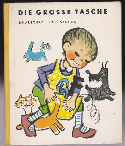 Marschak, S. und Sancha, José: Die große Tasche. 