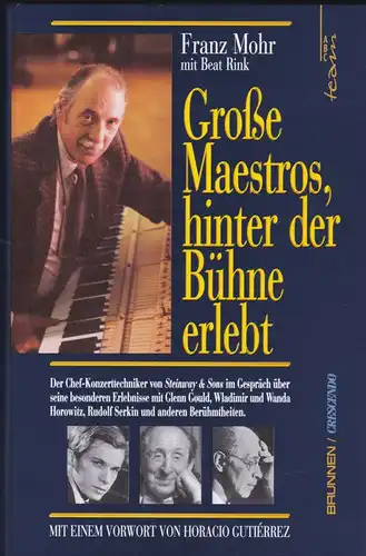 Mohr, Franz Große Maestros, hinter der Bühne erlebt.