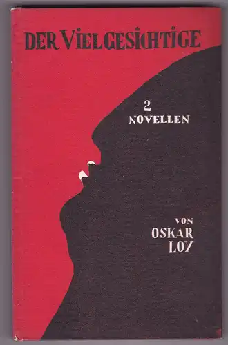 Loy, Oskar: Der vielgesichtige. 2 Teufelsgeschichten. 