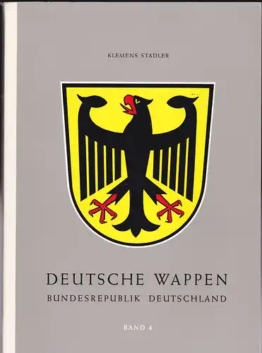 Stadler, Klemens: Deutsche Wappen, Bundesrepublik, Band 4 : Die Gemeindewappen des Freistaates Bayern 1. Teil A-L. 