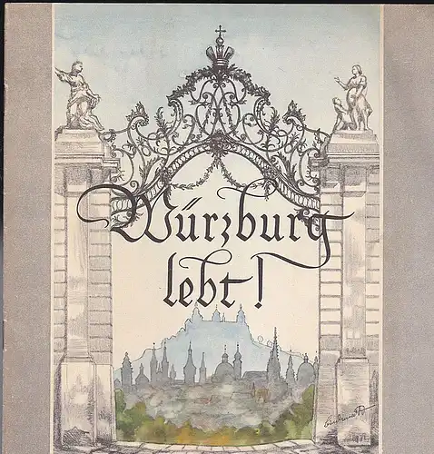 Dörfler, Anton: Würzburg lebt!. 