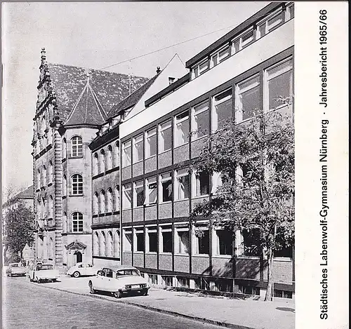 Städtisches Labenwolf-Gymnasium Nürnberg (Hrsg): Städtisches Labenwolf-Gymnasium Nürnberg: Jahresbericht 1965/66. 