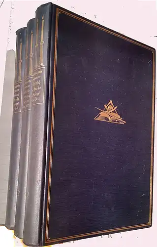 Der königliche Freimaurer Friedrich der Große im Spiegel seiner Zeit 3 Bände mit zeitgenössischen Abbildungen im Text und auf Tafeln