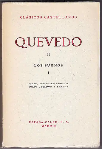 Ceyador y Frauca, Julio (introduction y notas): Quevedo 2: Los Suenos 1. 