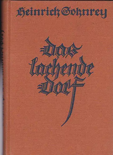 Sohrey, Heinrich: Das lachende Dorf: Geschichten, Schnurren und Schnaken. 