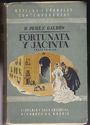 Perez Galdos, P: Fortunas y Jacinta. Parte Premiera (1). 