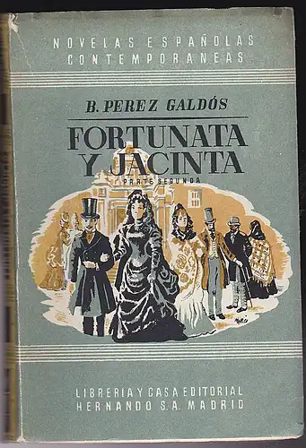 Perez Galdos, P: Fortunas y Jacinta. Parte Segunda (2). 