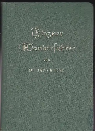 Kienle, Hans: Bozner Wanderführer. 