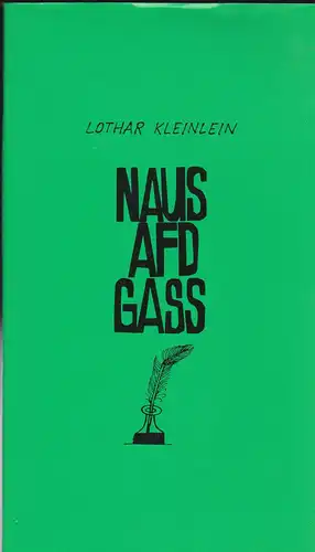 Kleinlein, Lothar: Naus aufd Gass. Gedichte in Nürnberger Mundart. 