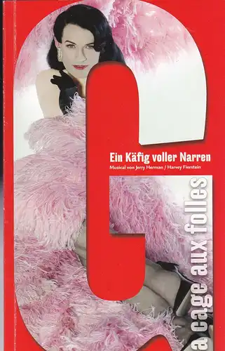 Staatstheater am Gärtnerplatz (Hrsg): Programmheft:  Jerry Hermann und Harvey Fierstein - Ein Käfig voller Narren. La cage aux folles. 