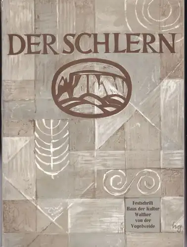 Zelger, A. (Vorwort): Der Schlern. Festschrift "Haus der Kultur Walther von der Vogelweide".  Eröffnung am 22. April 1967. 