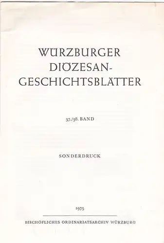 Heßverg, Hanns von: Sechzehn Einträge aus dem untergegangenen Landgerichtsbuch des Bischofs Andreas von Gundelfingen (1303-1313). Sonderdruck. 