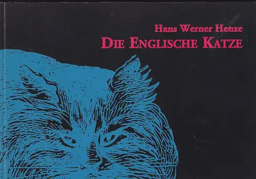 Staatstheater am Gärtnerplatz (Hrsg): Programmheft:  Hans Werner Henze - Die englische Katze. 