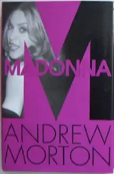 Morton, Andrew: Madonna. 