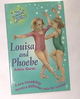 Geras, Adele: Little Swan - Louisa and Phoebe. 