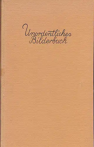 Krüger, Hellmuth: Unordentliches Bilderbuch. 