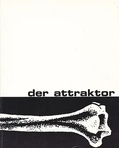 Künstlerwerkstatt Lothringer Straße (Hrsg) Die Künstlerinnen und Gänsheimer, Sabine (Gestaltung): Ausstellungskatalog:  der attraktor. 