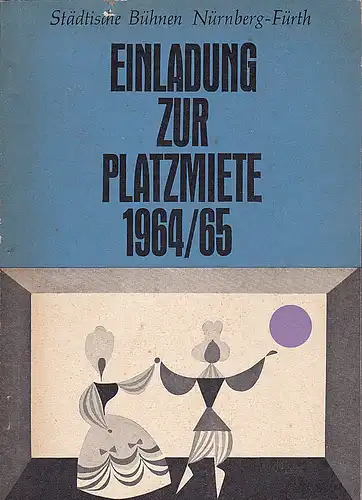 Städtische Büchnen Nürnberg-Fürth  (Hrsg.): Einladung zur Platzmiete für die Spielzeit 1964/1965.