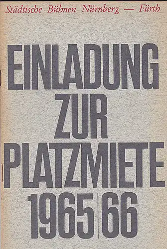 Städtische Büchnen Nürnberg-Fürth (Hrsg.) Einladung zur Platzmiete für die Spielzeit 1965/1966